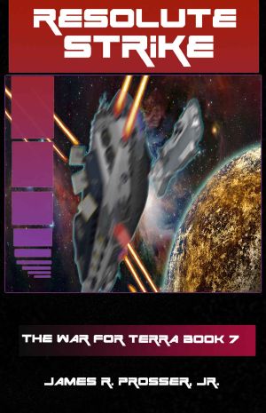 Resolute Strike (The War for Terra Book 7)