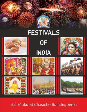 Bal Mukund · Festivals of India (Bal Mukund Character Building Series Book 7)