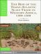 The Rise of the Trans-Atlantic Slave Trade in Western Africa, 1300–1589 (African Studies)