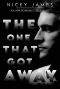 The One That Got Away · An MM romantic suspense