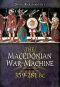 The Macedonian War Machine 359-281 BC