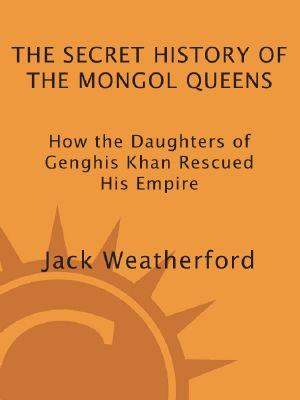 The Secret History of the Mongol Queens