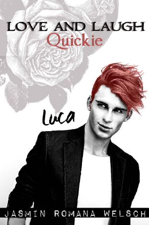 Love and Laugh Quickie · Luca