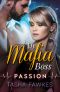 My Mafia Boss · Passion