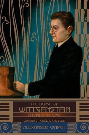 The House of Wittgenstein · A Family at War