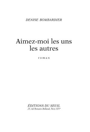 Aimez-moi les uns les autres