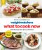 Weight Watchers What to Cook Now