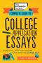 Complete Guide to College Application Essays, Essential Tips for Making Your Writing Stand Out