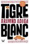 Tigre Blanc