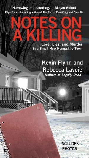 Notes on a Killing · Love, Lies, and Murder in a Small New Hampshire Town