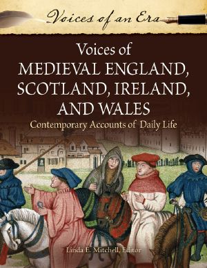 Voices of Medieval England, Scotland, Ireland, and Wales