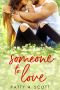 Someone to Love: A Friends to Lovers Clean Romance (The Calloway Inn Series Book 2)