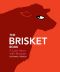 The Brisket Book · A Love Story With Recipes