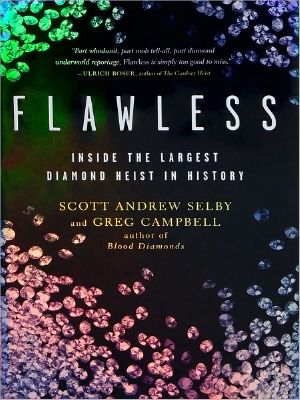 Flawless · Inside the Largest Diamond Heist in History