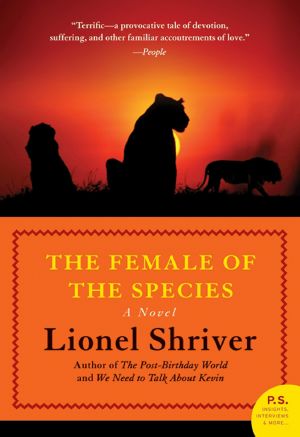 The Female of the Species · A Novel