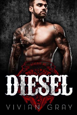 Diesel · A Motorcycle Club Romance (Bonebag MC) (Outlaw MC Romance Collection Book 4)