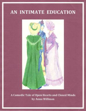 An Intimate Education · A Comedic Tale of Open Hearts and Narrow Minds