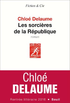 Les Sorcières De La République