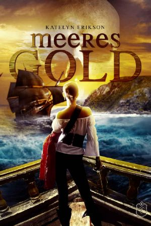 Meeresgold: Versprechen der See (German Edition)