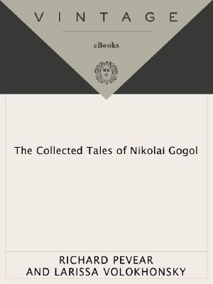 The Collected Tales of Nikolai Gogol (Vintage Classics)