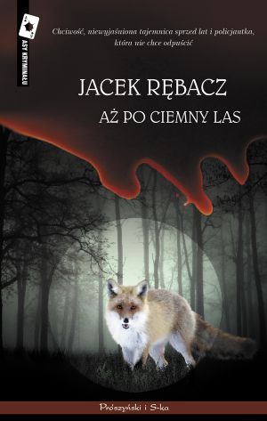 Aż po ciemny las