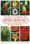 The Encyclopedia of Aphrodisiacs