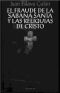 El Fraude De La Sabana Santa Y Las Reliquias De Cristo