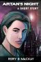 Artan's Night (fantasy/sci-fi short story)