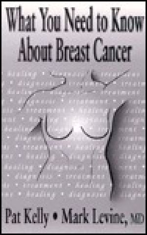 What You Need to Know About Breast Cancer