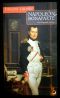 Napoleón Bonaparte, una biografía íntima