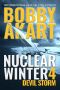 Nuclear Winter Devil Storm: Post Apocalyptic Survival Thriller (Nuclear Winter Series Book 4)