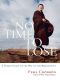 No Time to Lose · A Timely Guide to the Way of the Bodhisattva