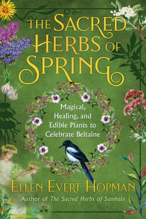 The Sacred Herbs of Spring