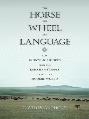 The Horse, the Wheel, and Language