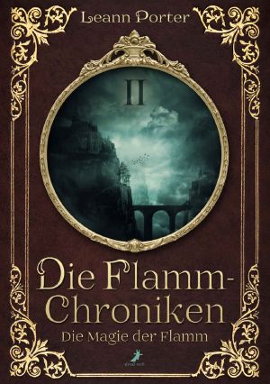 Die Magie der Flamm: Die Flamm-Chroniken Band 2 (German Edition)