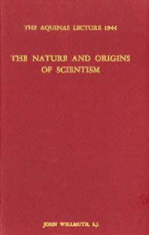 Nature & Origins of Scientism