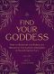 Find Your Goddess