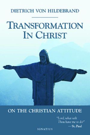 Transformation in Christ · on the Christian Attitude