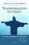 Transformation in Christ · on the Christian Attitude