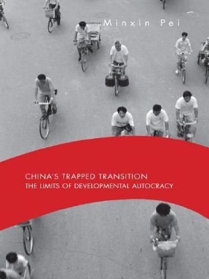 China's Trapped Transition · The Limits of Developmental Autocracy