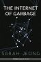 The Internet of Garbage