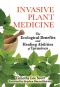 Invasive Plant Medicine