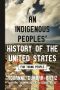 An Indigenous Peoples' History of the United States for Young People