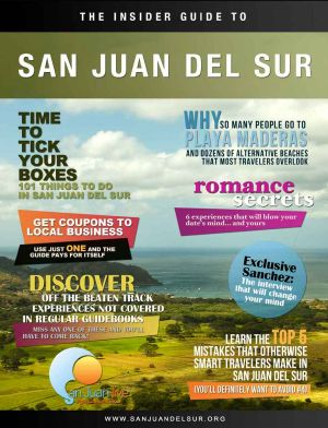 The Insider Guide to San Juan Del Sur · Taking a Trip to San Juan Del Sur? You’ve Got One Chance to Get It Right…