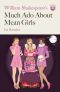 William Shakespeare's Much Ado About Mean Girls