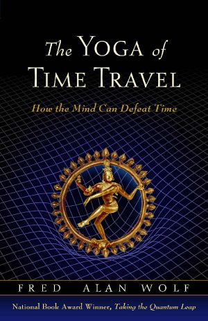 The Yoga of Time Travel