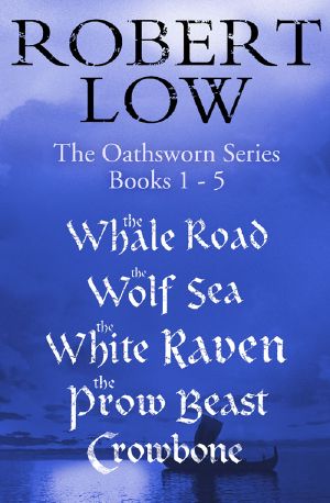 The Oathsworn Series, Books 1-5