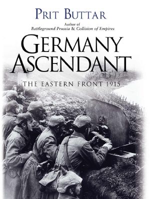 Germany Ascendant: The Eastern Front 1915 (General Military)