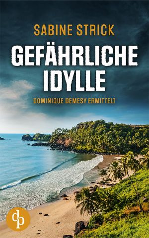 Gefährliche Idylle