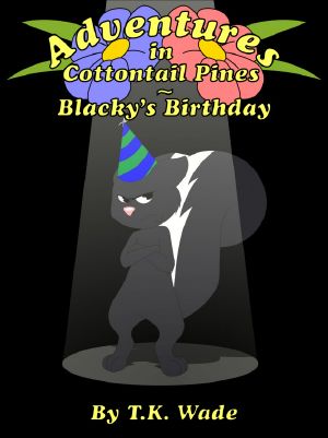 Adventures in Cottontail Pines · Blacky's Birthday